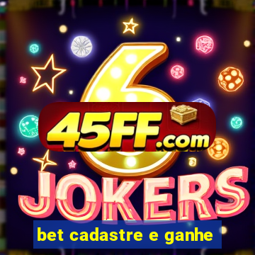 bet cadastre e ganhe